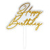 Happy Birthday Золото на білому Топер на ніжці (120 х 140 мм)